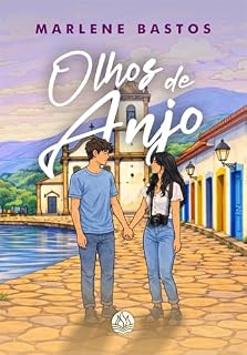 Livro Olhos de Anjo: Parte 1 - Onde tudo começou