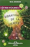 vibration de la pensée by 