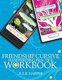 Friendship Cursive Handwriting Practice Workbook