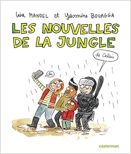 Amazon Com Les Nouvelles De La Jungle De Calais Sociorama French Edition 9782203118393 Mandel Lisa Mandel Lisa Bouagga Yasmine Books