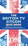 The British TV Sitcom Quiz Book by Chris Cowlin, Brian Murphy