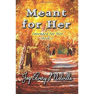 Meant For Her (Intended For Her)