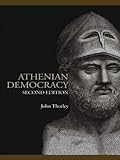 Athenian Democracy (Lancaster Pamphlets in Ancient History) by John Thorley