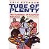 Tube of Plenty: The Evolution of American Television
