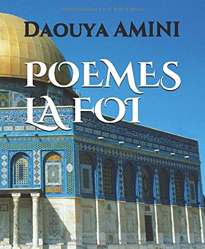 Amazon Com Poemes La Foi French Edition Amini Daouya Books