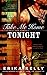 Take Me Home Tonight (Rock Star Romance Book 3)