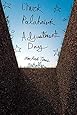 Adjustment Day: A Novel