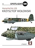 Henschel Hs 129 (Spotlight ON) by
