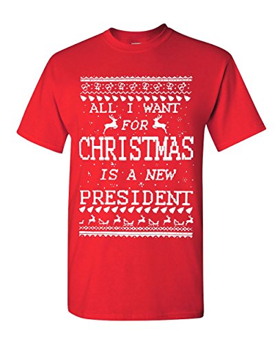 All I Want For Christmas Is a New Presidnet T-Shirt Xmas Red XL