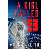 A Girl Called Nine (The Sentinel Series Book 1)