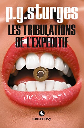 Les  tribulations de l'expéditif