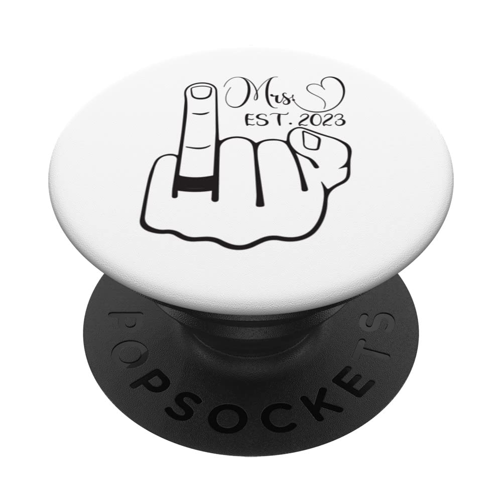 Ring Finger Engagement Wedding Mrs. Est. 2023 Announcement PopSockets Swappable PopGrip