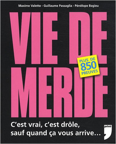 Vie de merde