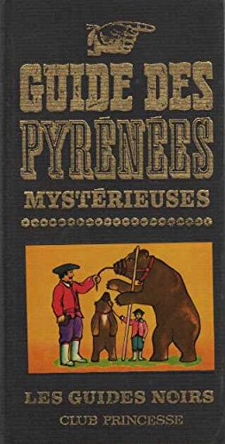 Guide des pyrénées mystérieuses by Bernard Duhourcau (Board book)