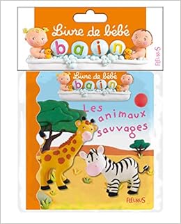 Amazon Fr L Imagerie Des Bebes Bain Les Animaux Sauvages Mekdjian Christelle Brassart Rene Livres Amazon Fr L Imagerie Des Bebes Bain Les Animaux Sauvages Mekdjian Christelle Brassart Rene Livres