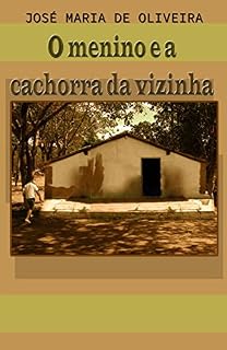 Livro O menino e a cachorra da vizinha