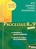 Processus 8 et 9, BTS CGO : Prévision et gestion budgétaire, Mesure et analyse de la performance by