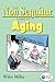 The Non Sequitur Guide to Aging (UDig) by