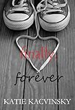 Finally, Forever (First Comes Love Series Book 3)