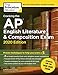 Cracking the AP English Literature & Composition Exam, 2020 Edition: Practice Tests & Prep for the NEW 2020 Exam (College Test Preparation)