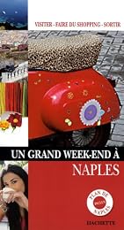 Un  grand week-end à Naples