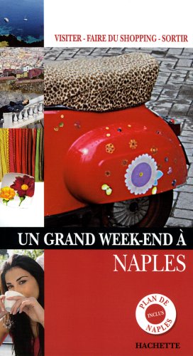 Un  grand week-end à Naples