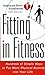 American Heart Association Fitting in Fitness: Hundreds of Simple Ways to Put More Physical Activity by American Heart Association