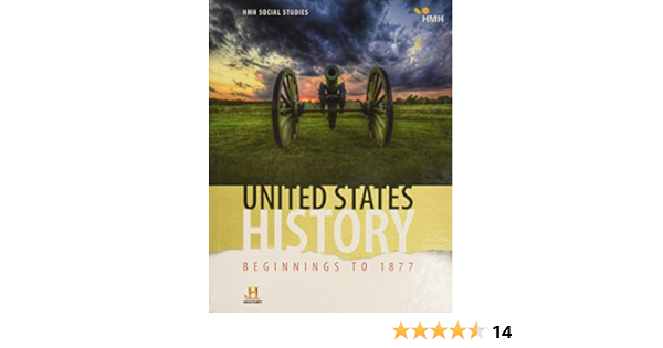 United States History Beginnings To 1877 Student Edition 2018 Houghton Mifflin Harcourt 9780544668799 Amazon Com Books