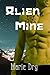Alien Mine (Zyrgin Warriors Book 1)