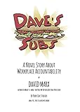 Dave's Subs: A Novel Story About Workplace Accountability