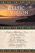 The Celtic Vision: Prayers, Blessings, Songs, and Invocations from the Gaelic Tradition by 