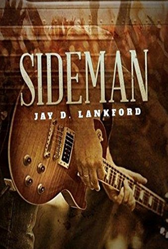 Sideman A Story About The Invisible Heroes Of The Music Business - 