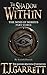 The Shadow Within: (The Mind of Mersius: Part Three) (The Eastern Kingdom Chronicles Book 7)