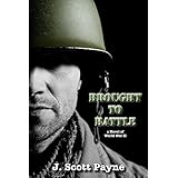 Brought To Battle: A Novel of World War II