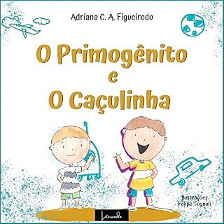 Livro O Primogênito e o O Caçulinha