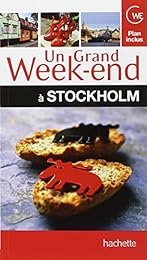 Un  grand week-end à Stockholm