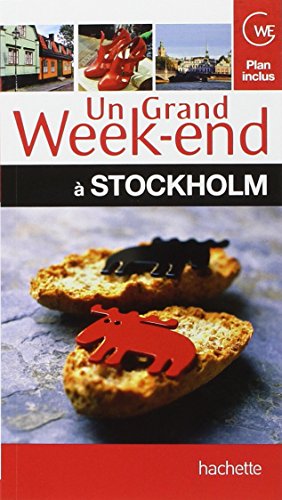 Un  grand week-end à Stockholm