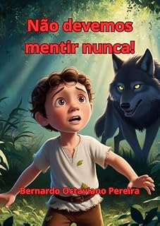 Livro Não devemos mentir nunca!