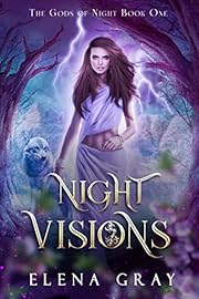 Night Visions (The Gods Of Night Book 1)