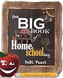 The Big Book of Homeschooling