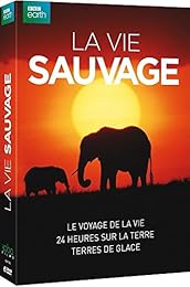 Coffret La Vie Sauvage : Le Voyage De La Vie + 24 Heures Sur La Terre + Terres De Glace - Pack