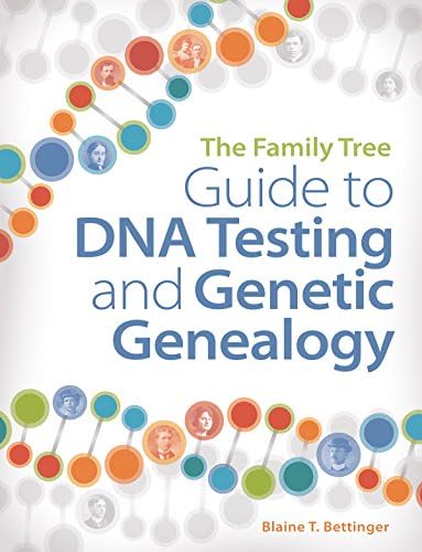 The Family Tree Guide to DNA Testing and Genetic Genealogy Kindle Edition