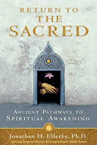 Return to the Sacred by Jonathan Ellerby