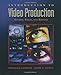 Introduction to Video Production: Studio, Field, and Beyond