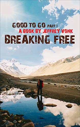 Breaking Free (Good To Go Book 1)