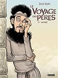Le voyage des pères T5: Moshe (Le voyage des pères (5)) (French Edition) by 