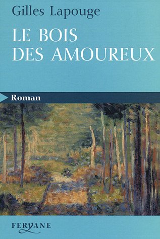 Le  bois des amoureux