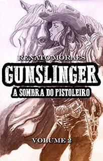 Livro GUNSLINGER - A Sombra do Pistoleiro - Volume 2