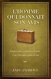 L' homme qui donnait son avis