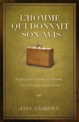 L' homme qui donnait son avis